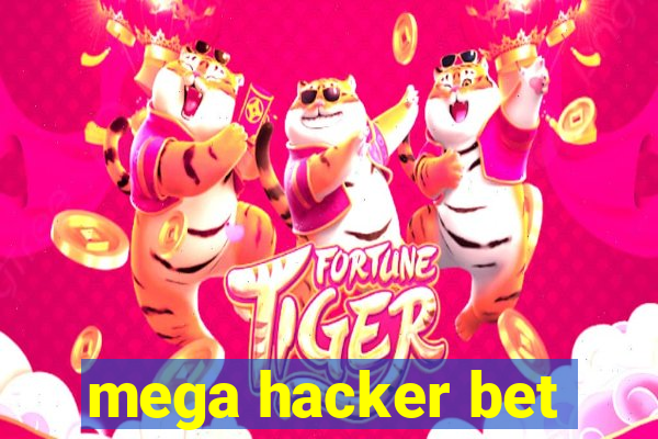 mega hacker bet